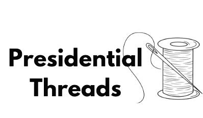 Presidential Threads